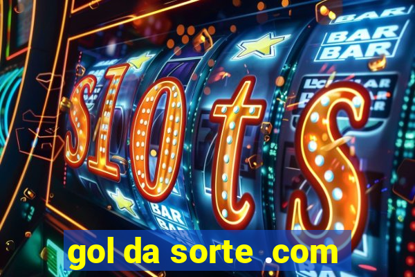 gol da sorte .com